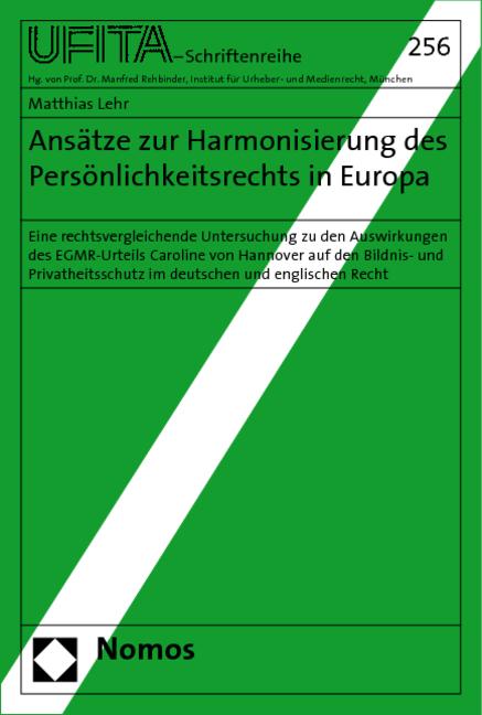 Cover-Bild Ansätze zur Harmonisierung des Persönlichkeitsrechts in Europa