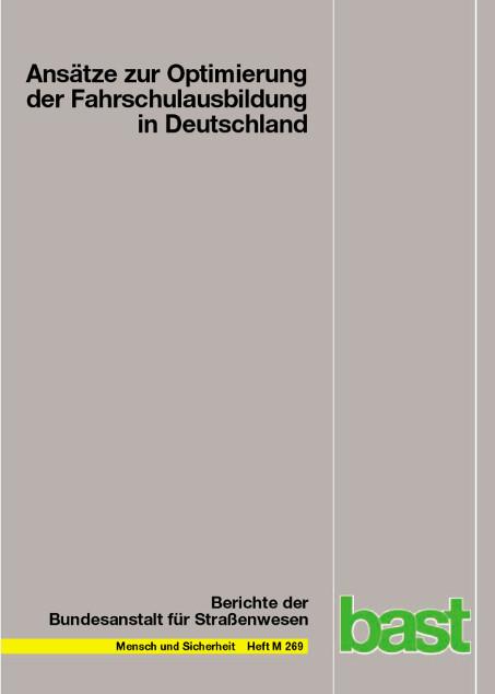 Cover-Bild Ansätze zur Optimierung der Fahrschulausbildung in Deutschland