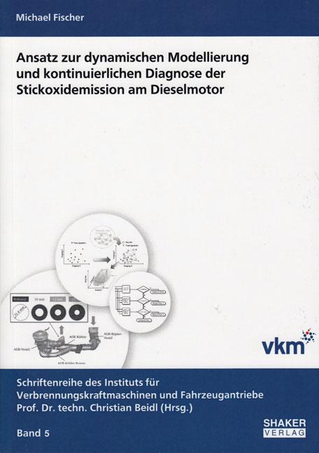 Cover-Bild Ansatz zur dynamischen Modellierung und kontinuierlichen Diagnose der Stickoxidemission am Dieselmotor
