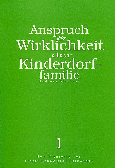 Cover-Bild Anspruch und Wirklichkeit der Kinderdorffamilie