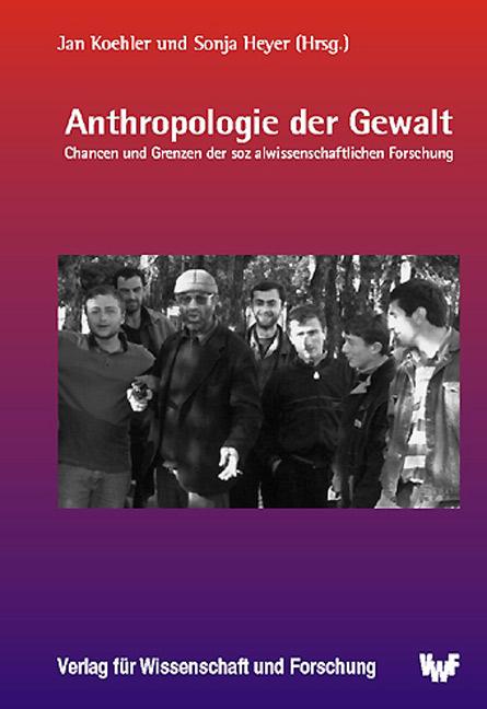 Cover-Bild Anthropologie der Gewalt