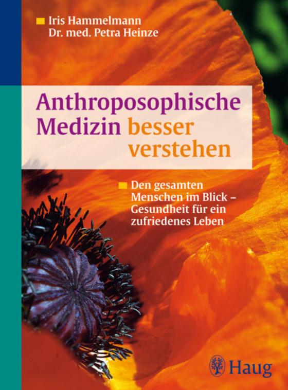 Cover-Bild Anthroposophische Medizin besser verstehen