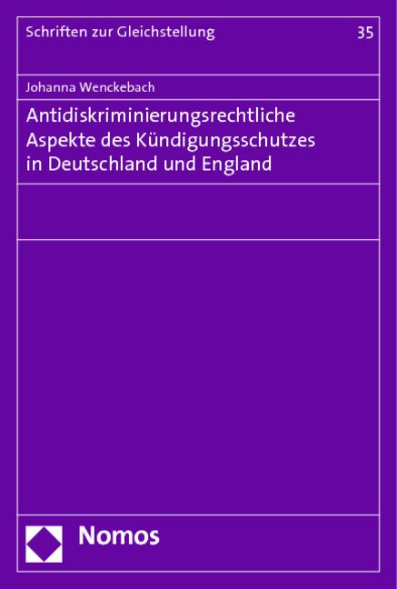 Cover-Bild Antidiskriminierungsrechtliche Aspekte des Kündigungsschutzes in Deutschland und England