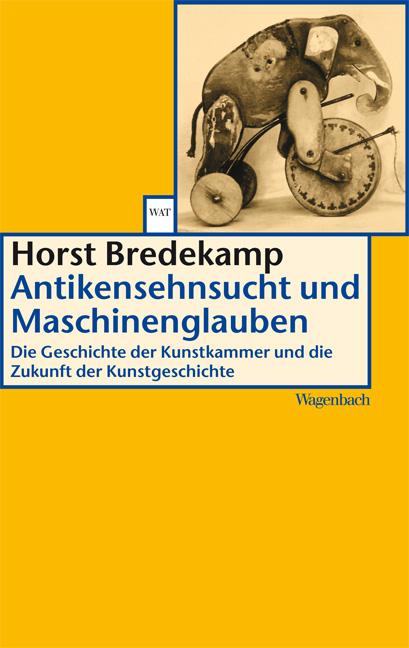 Cover-Bild Antikensehnsucht und Maschinenglauben