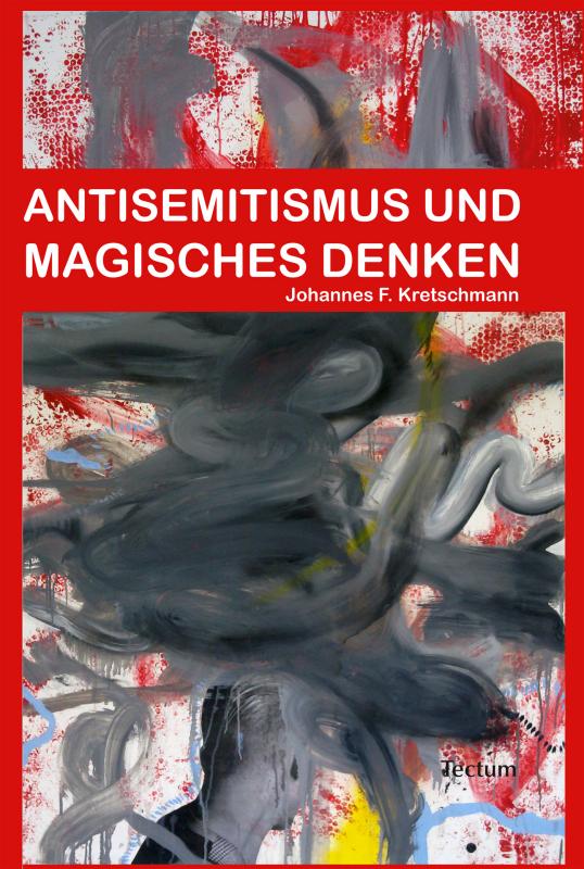 Cover-Bild Antisemitismus und magisches Denken