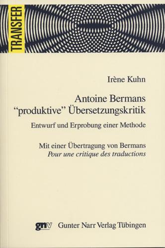 Cover-Bild Antoine Bermans „produktive“ ÜberSetzungskritik
