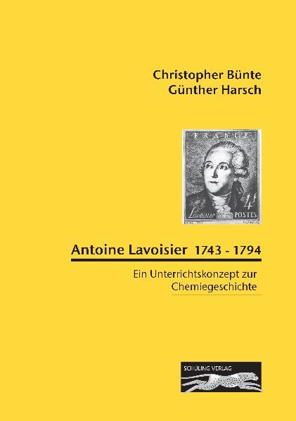 Cover-Bild Antoine Lavoisier 1743-1794