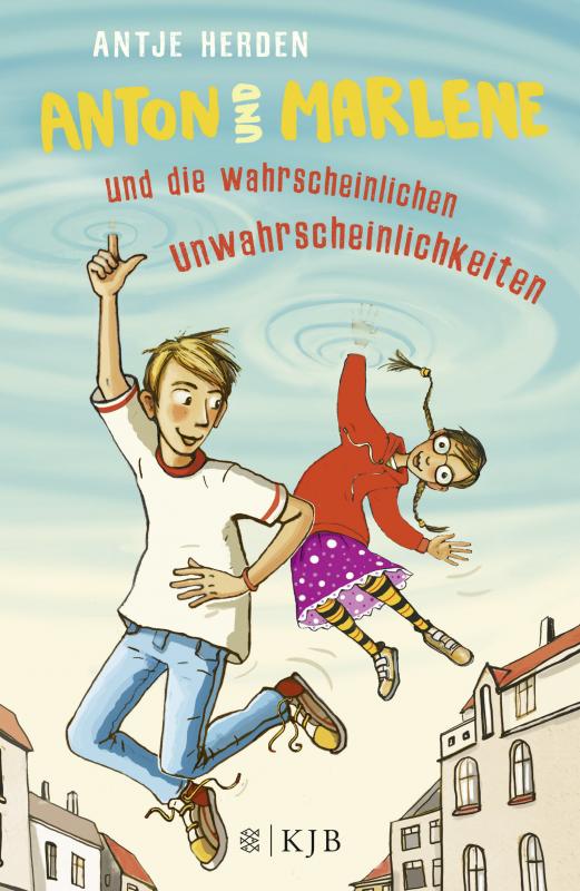 Cover-Bild Anton und Marlene und die wahrscheinlichen Unwahrscheinlichkeiten