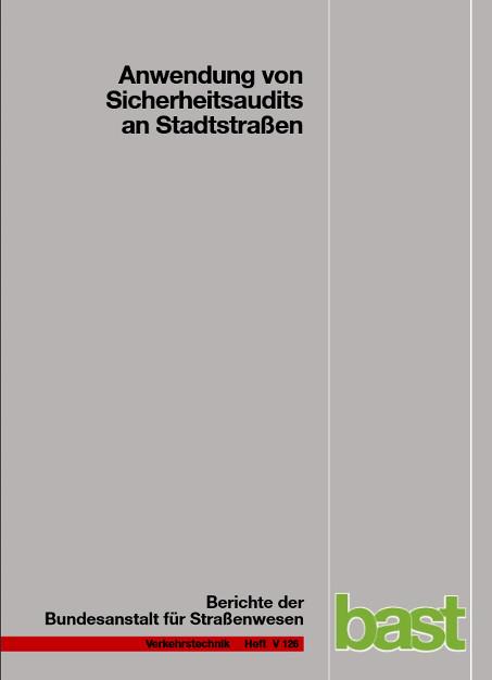 Cover-Bild Anwendung von Sicherheitsaudits an Stadtstrassen