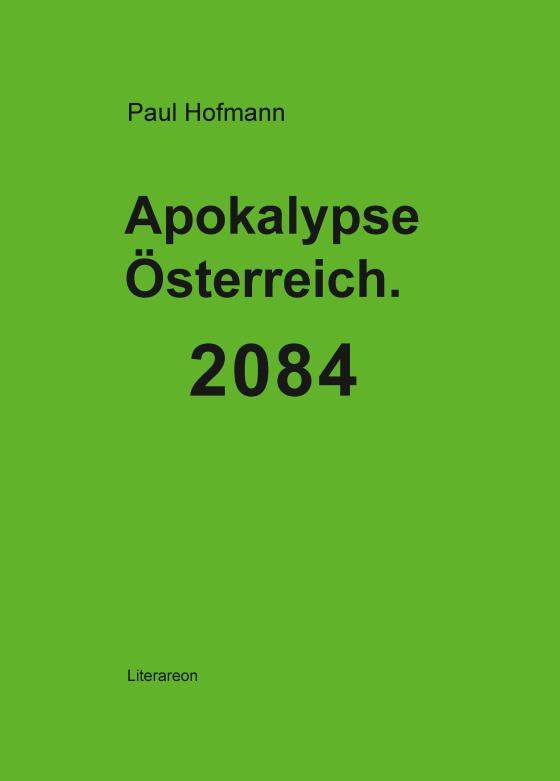 Cover-Bild Apokalypse Österreich. 2084