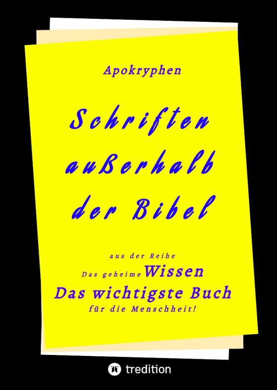 Cover-Bild Apokryphen - Schriften außerhalb der Bibel