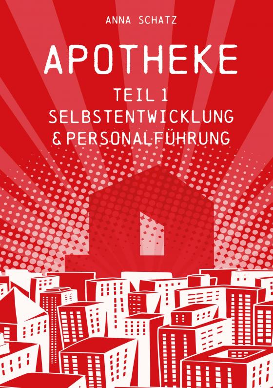 Cover-Bild APOTHEKE Selbstentwicklung & Personalführung