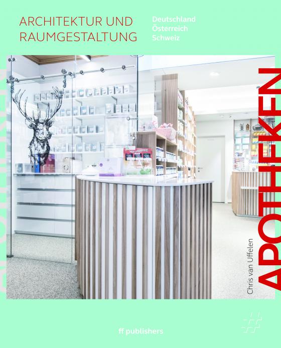 Cover-Bild Apotheken - Architektur und Raumgestaltung