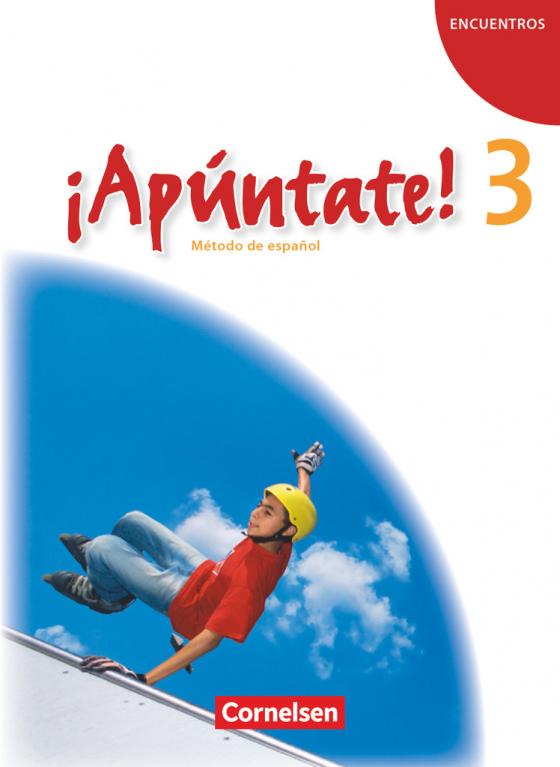 Cover-Bild ¡Apúntate! - Spanisch als 2. Fremdsprache - Ausgabe 2008 - Band 3