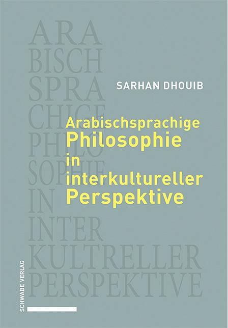 Cover-Bild Arabischsprachige Philosophie in interkultureller Perspektive