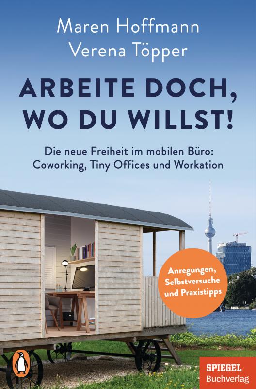 Cover-Bild Arbeite doch, wo du willst!