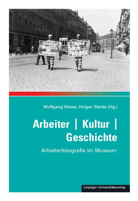 Cover-Bild Arbeiter / Kultur / Geschichte