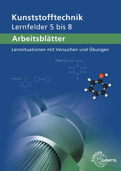 Cover-Bild Arbeitsblätter Kunststofftechnik Lernfelder 5-8