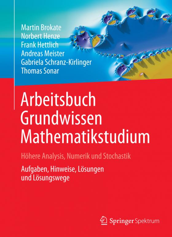 Cover-Bild Arbeitsbuch Grundwissen Mathematikstudium - Höhere Analysis, Numerik und Stochastik