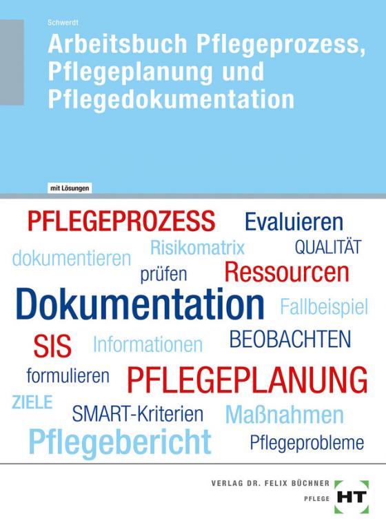 Cover-Bild Arbeitsbuch mit eingetragenen Lösungen Arbeitsbuch Pflegeprozess, Pflegeplanung und Pflegedokumentation