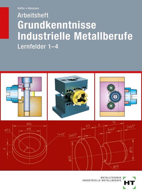 Cover-Bild Arbeitsheft Grundkenntnisse Industrielle Metallberufe