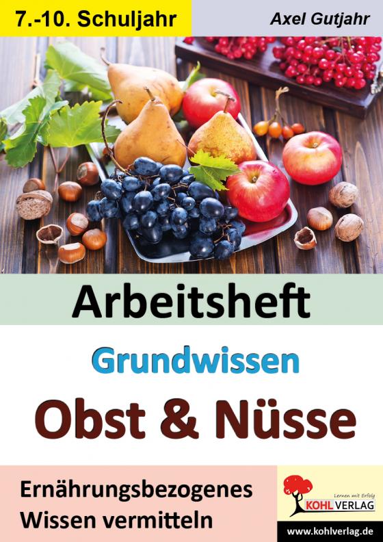 Cover-Bild Arbeitsheft Grundwissen Obst und Nüsse