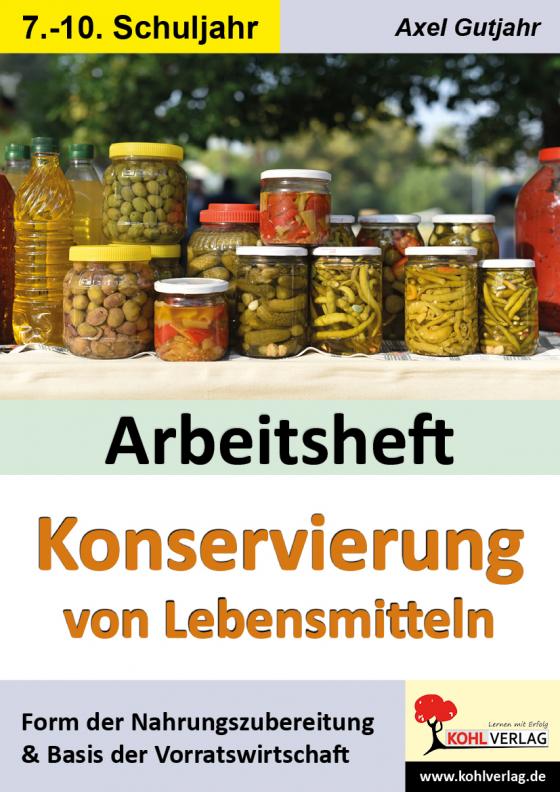 Cover-Bild Arbeitsheft Konservierung von Lebensmitteln