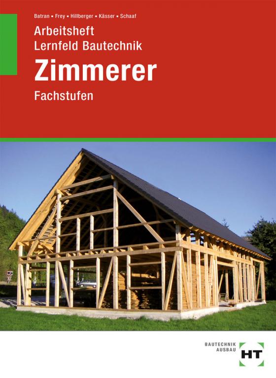 Cover-Bild Arbeitsheft Lernfeld Bautechnik Zimmerer