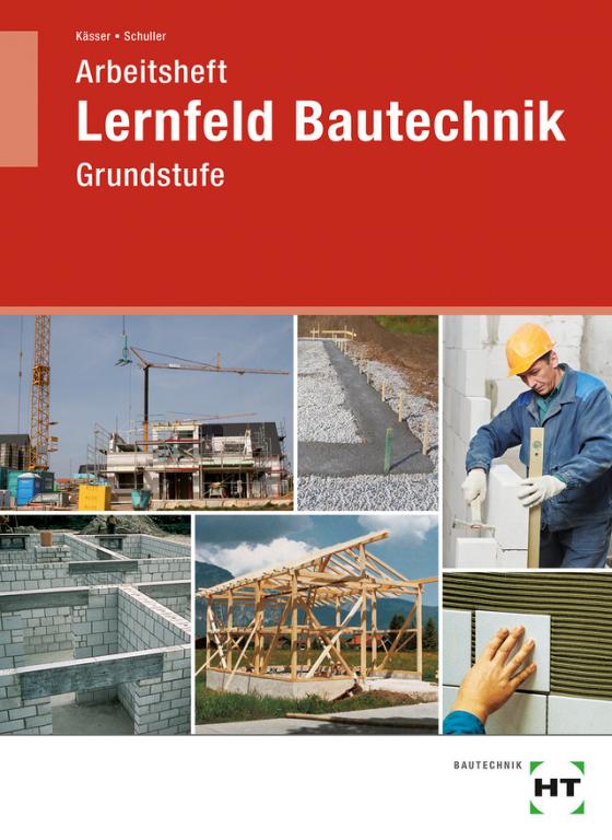 Cover-Bild Arbeitsheft Lernfeld Bautechnik