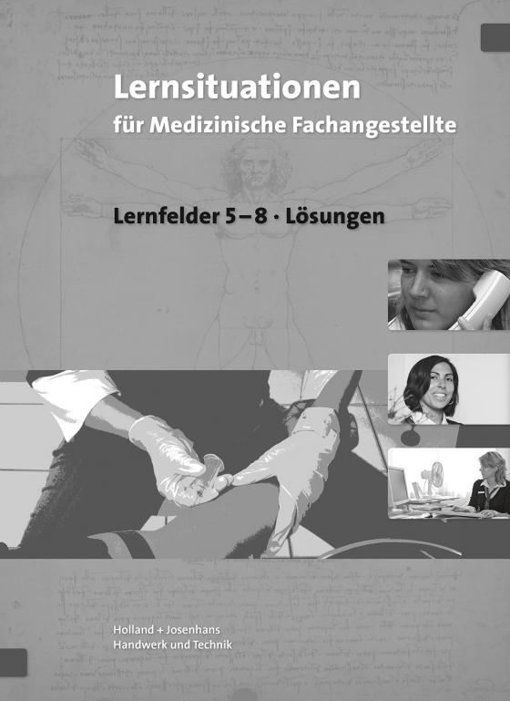 Cover-Bild Arbeitsheft mit eingetragenen Lösungen Lernsituationen für Medizinische Fachangestellte