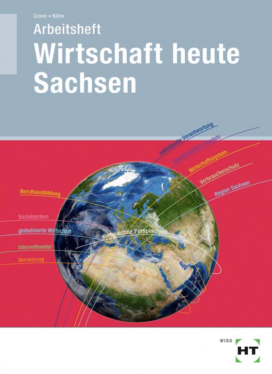 Cover-Bild Arbeitsheft Wirtschaft heute Sachsen