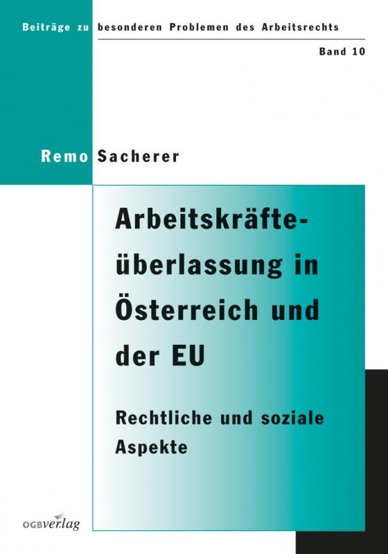 Cover-Bild Arbeitskräfteüberlassung in Österreich und der Europäischen Union