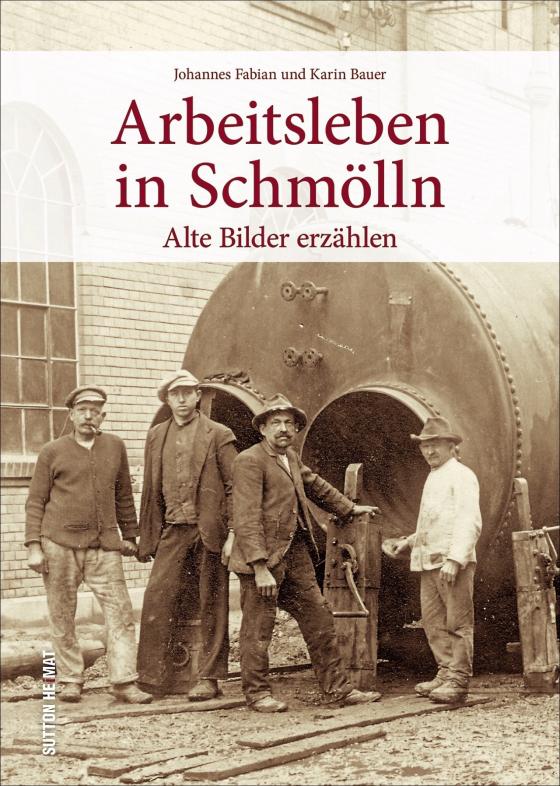 Cover-Bild Arbeitsleben in Schmölln