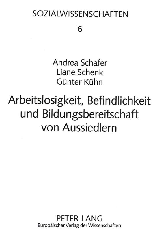 Cover-Bild Arbeitslosigkeit, Befindlichkeit und Bildungsbereitschaft von Aussiedlern