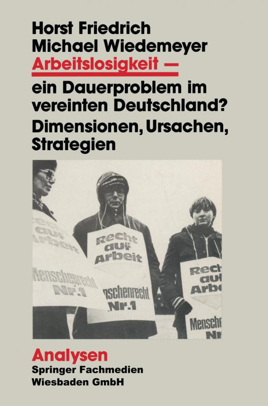 Cover-Bild Arbeitslosigkeit — ein Dauerproblem im vereinten Deutschland?