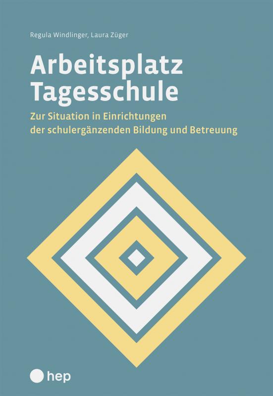 Cover-Bild Arbeitsplatz Tagesschule (E-Book)