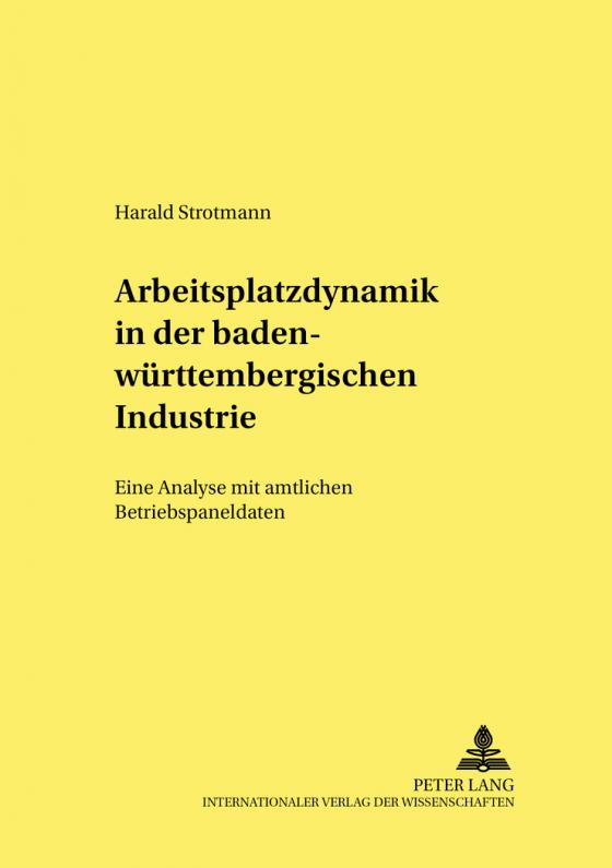 Cover-Bild Arbeitsplatzdynamik in der baden-württembergischen Industrie