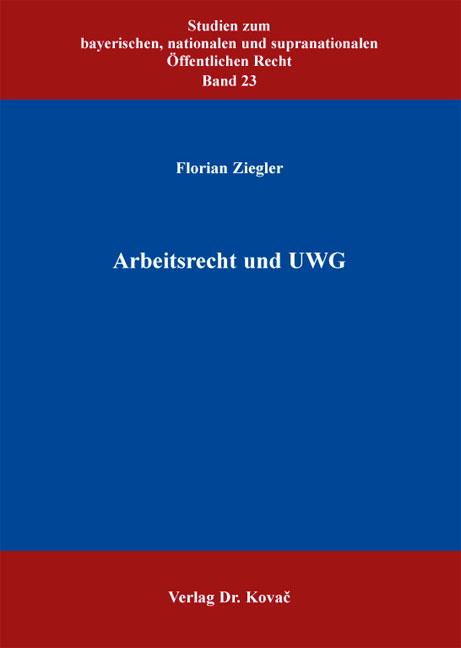 Cover-Bild Arbeitsrecht und UWG