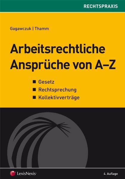 Cover-Bild Arbeitsrechtliche Ansprüche von A - Z
