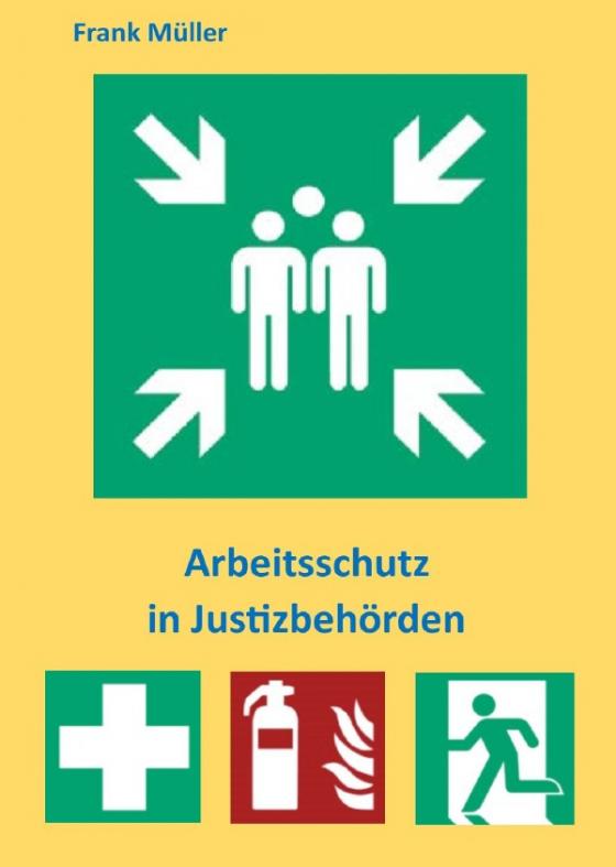 Cover-Bild Arbeitsschutz in Justizbehörden