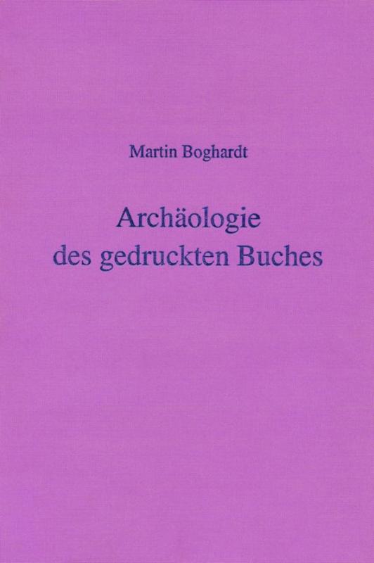 Cover-Bild Archäologie des gedruckten Buches