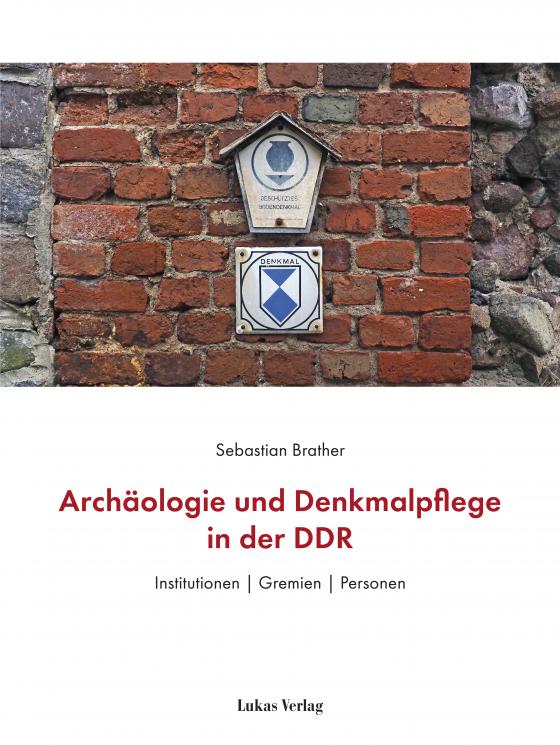 Cover-Bild Archäologie und Denkmalpflege in der DDR