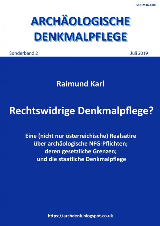 Cover-Bild Archäologische Denkmalpflege, Sonderband / Rechtswidrige Denkmalpflege?