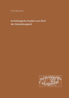 Cover-Bild Archäologische Studien zum Dorf der Ostsiedlungszeit