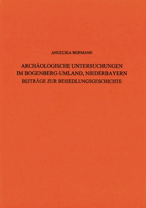 Cover-Bild Archäologische Untersuchungen im Bogenberg - Umland, Niederbayern