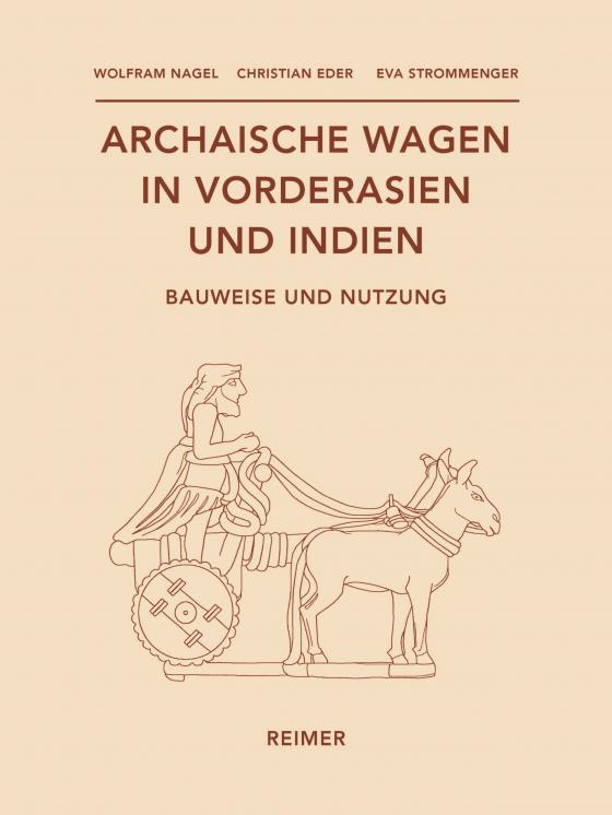 Cover-Bild Archaische Wagen in Vorderasien und Indien