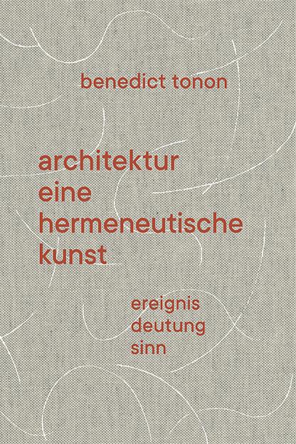 Cover-Bild Architektur – eine hermeneutische Kunst