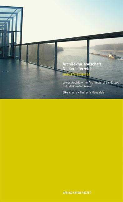Cover-Bild Architekturlandschaft Niederösterreich. Industrieviertel