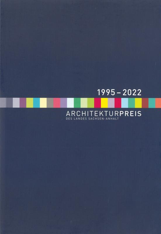 Cover-Bild Architekturpreis des Landes Sachsen-Anhalt 1995–2022