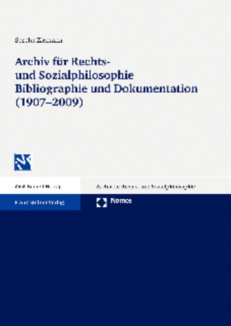 Cover-Bild Archiv für Rechts- und Sozialphilosophie Bibliographie und Dokumentation (1907-2009)